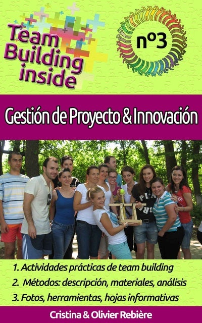 Team Building inside n°3 - Gestión de Proyecto & Innovación: ¡Crea y vive el espíritu del equipo!
