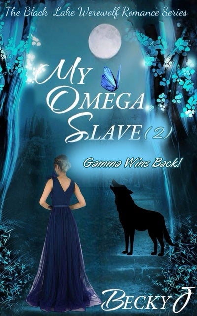 My Omega Slave: Gamma Wins Back