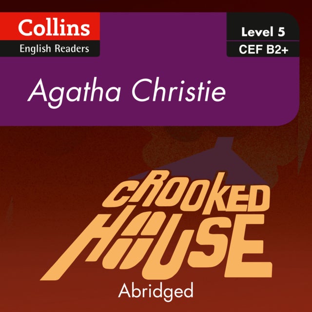 Crooked House: B2+