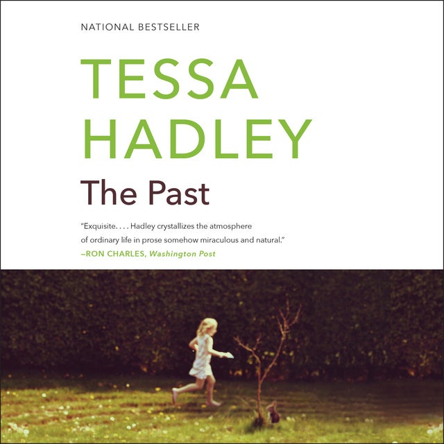 The Past: A Novel