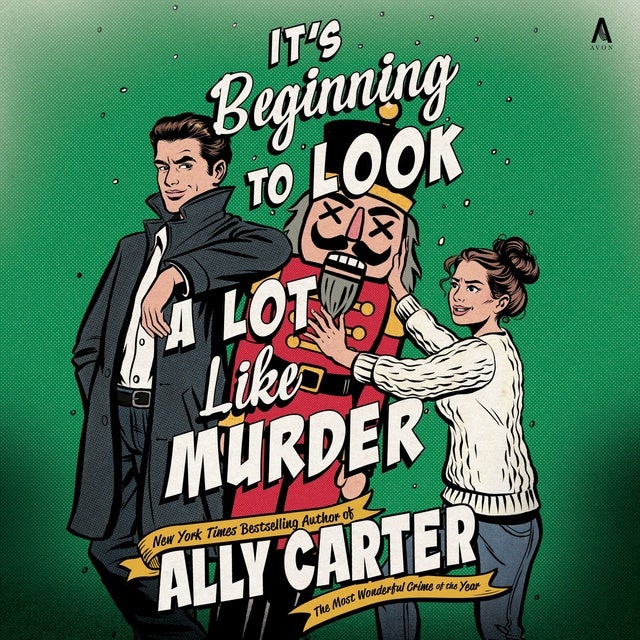 It’s Beginning to Look a Lot Like Murder: A Novel