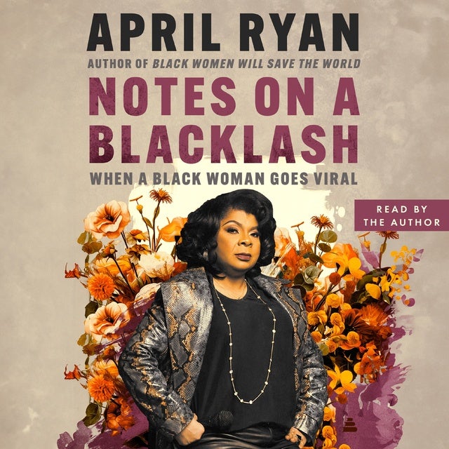 Notes on a Blacklash: When a Black Woman Goes Viral