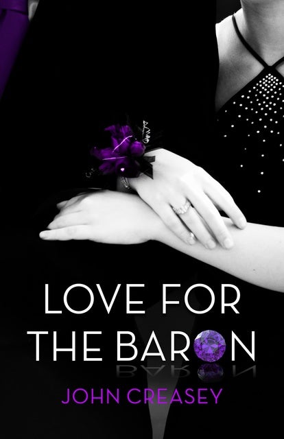Love for the Baron: (Writing as Anthony Morton)