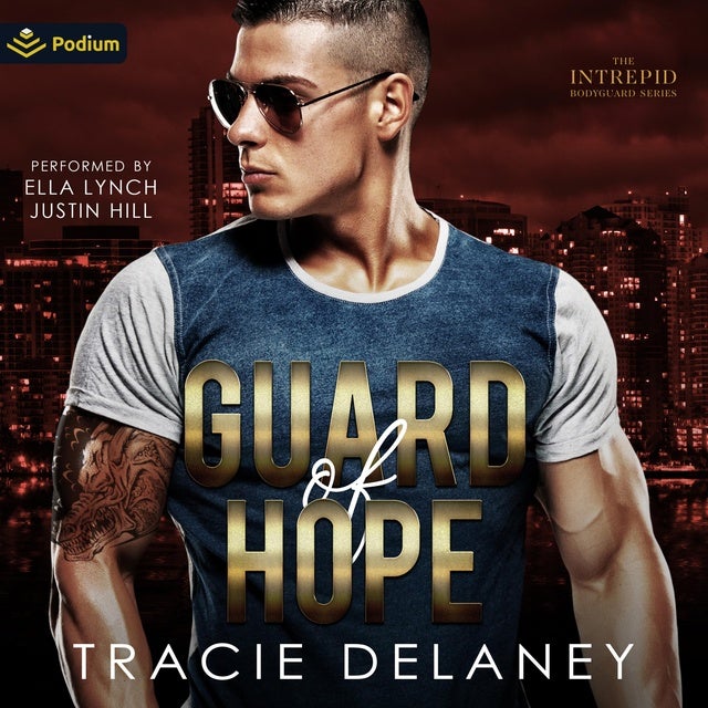 Guard of Hope: The Intrepid Bodyguard Series