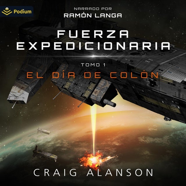 El Día de Colón: Fuerza Expedicionaria, Tomo 1