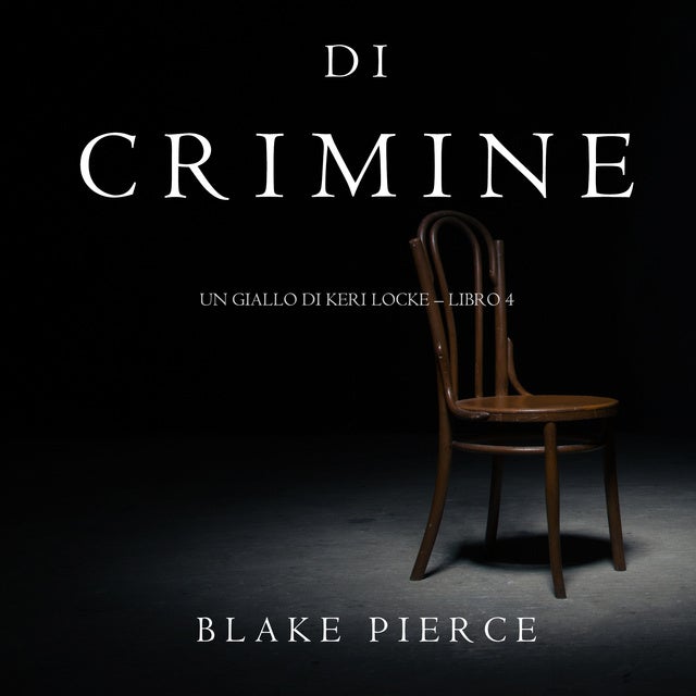 Tracce di Crimine (Un thriller di Keri Locke—Libro 4)