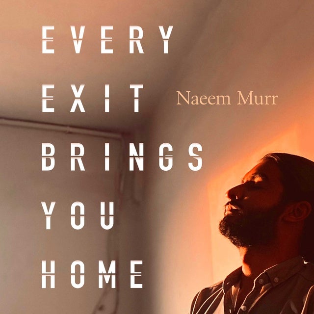 Every Exit Brings You Home