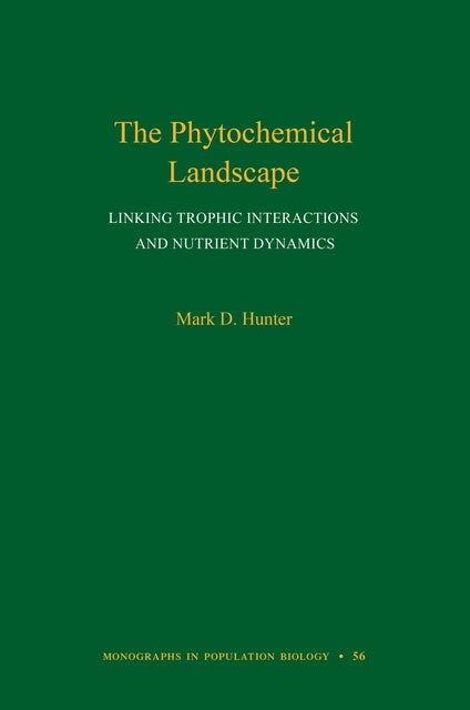 The Phytochemical Landscape: Linking Trophic Interactions and Nutrient Dynamics