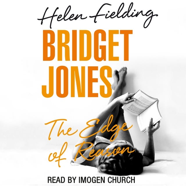 Bridget Jones: The Edge of Reason: (Bridget Jones's Diary, 2)
