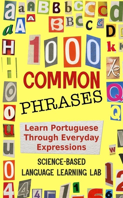 1000 Common Phrases: Learn Portuguese Through Everyday Expressions