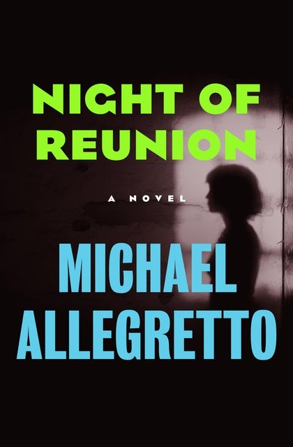 Night of Reunion: A Novel
