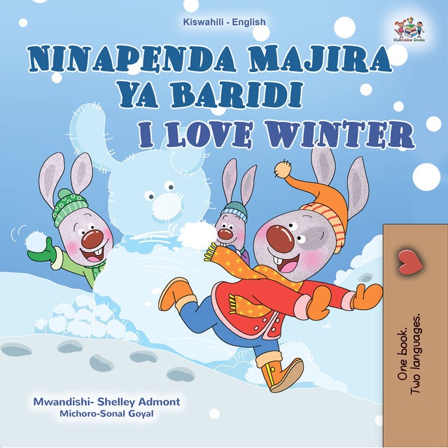 Ninapenda Majira ya Baridi I Love Winter: Swahili English Bilingual Book for Children