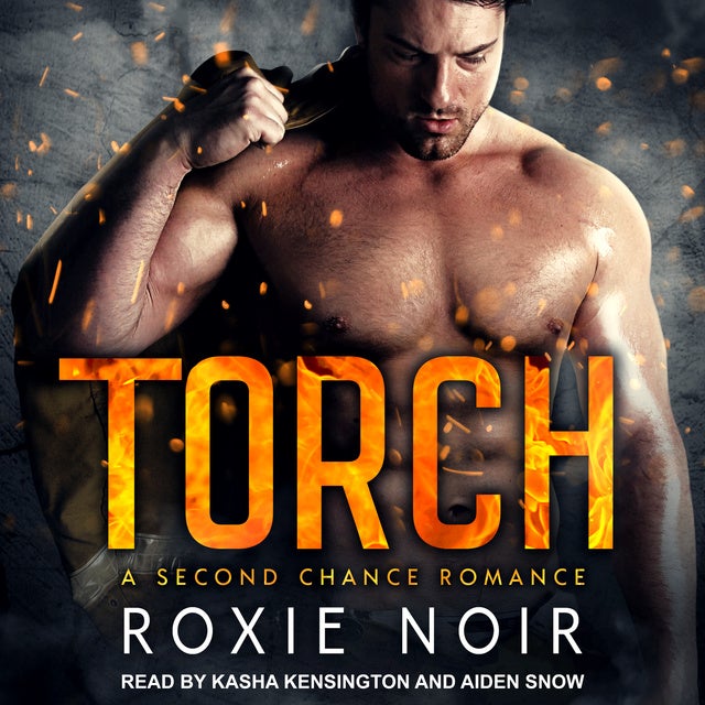Torch: A Second Chance Romance