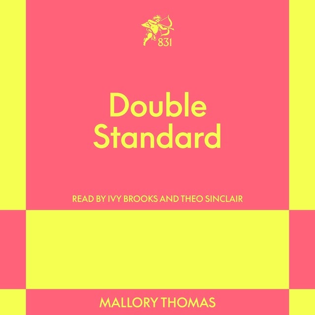 Double Standard: An 831 Stories Romance