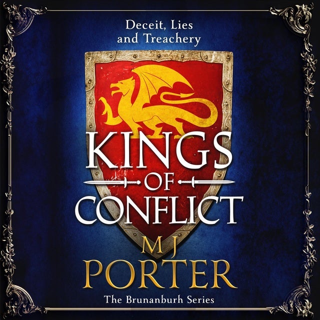 Kings of Conflict: A thrilling final instalment in the action-packed historical series from M J Porter