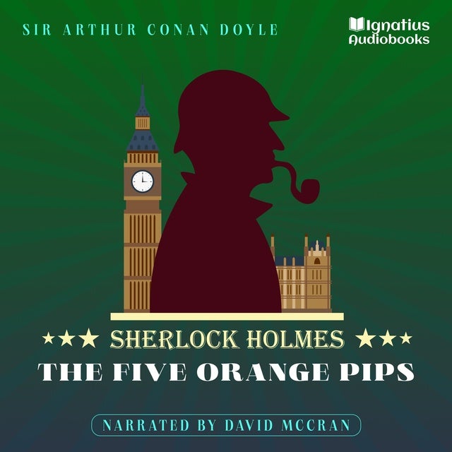 The Five Orange Pips: Sherlock Holmes
