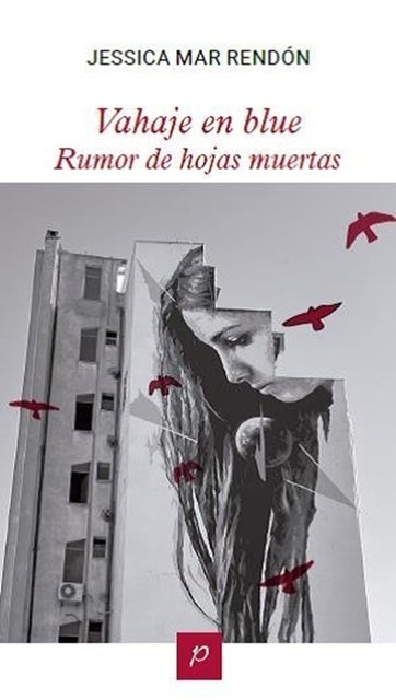 Vahaje en blue: Rumor de hojas muertas