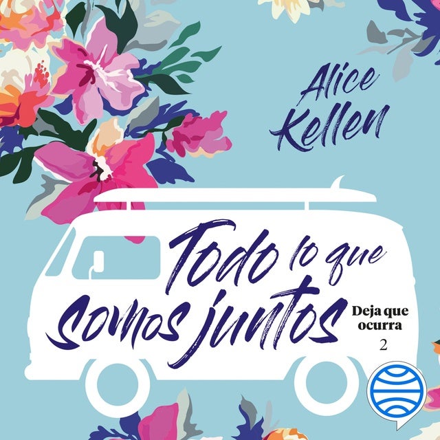 Todo lo que somos juntos: Deja que ocurra 2