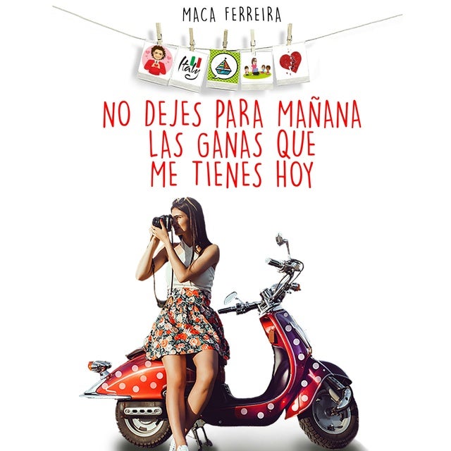 No dejes para mañana las ganas que me tienes hoy