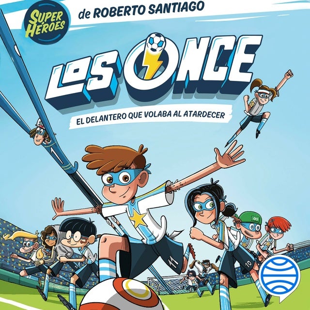 Los Once 1. El delantero que volaba al atardecer