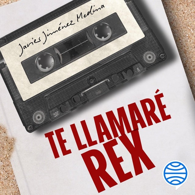 Te llamaré Rex