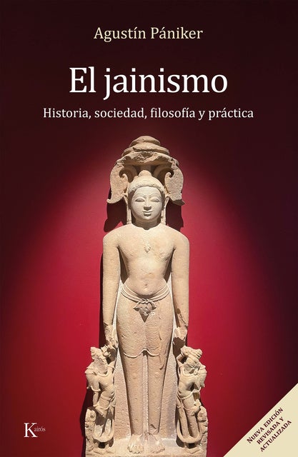 El jainismo: Historia, sociedad, filosofía y práctica (ed. revisada)
