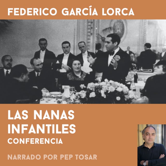 Las nanas infantiles: narrado por Pep Tosar: Conferencia