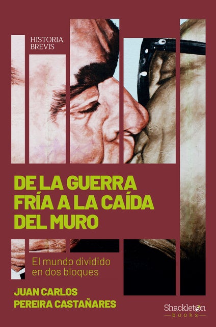 De la Guerra Fría a la caída del Muro: El mundo dividido en dos bloques