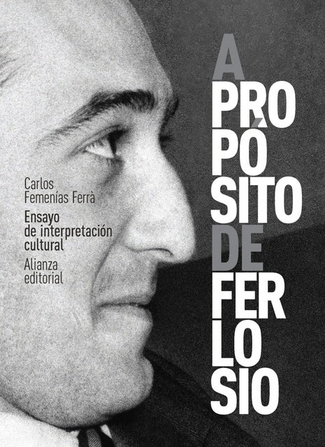 A propósito de Ferlosio. Ensayo de interpretación cultural
