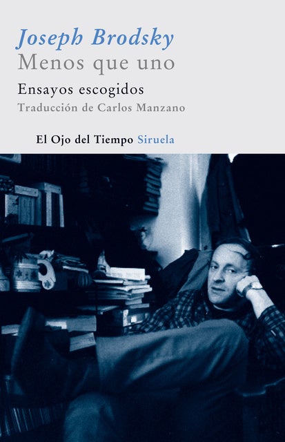 Menos que uno: Ensayos escogidos