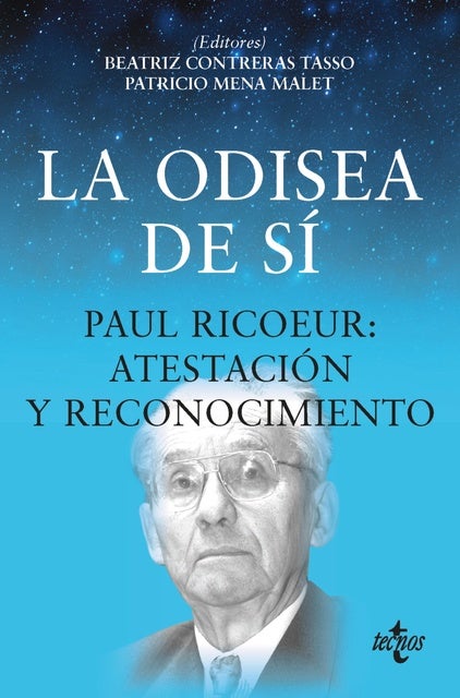 La odisea de sí: Paul Ricoeur: atestación y reconocimiento