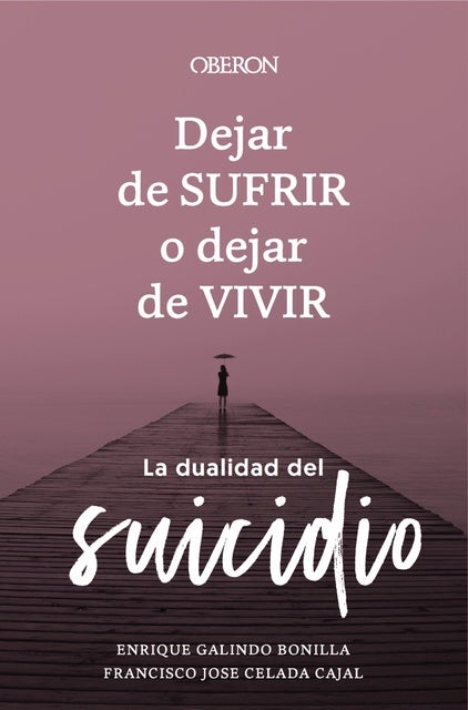 Dejar de sufrir o dejar de vivir: La dualidad del suicidio