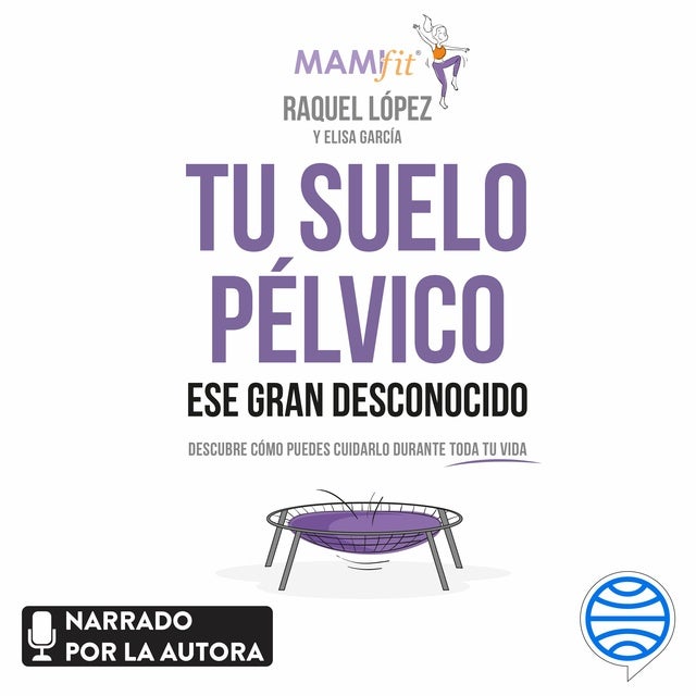 Tu suelo pélvico, ese gran desconocido: Descubre cómo puedes cuidarlo durante toda tu vida