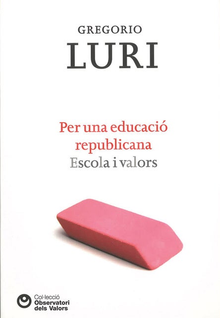 Per una educació republicana: Escola i valors