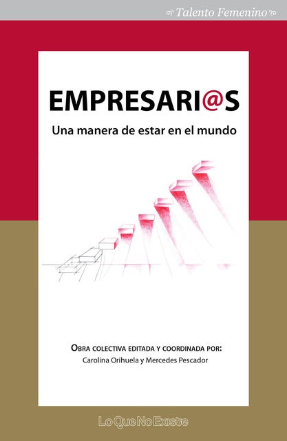 Empresarias: Una manera de estar en el mundo