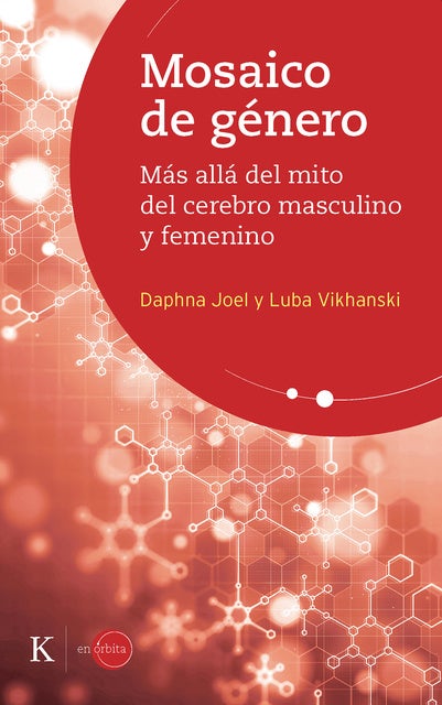 Mosaico de género: Más allá del mito del cerebro masculino y femenino