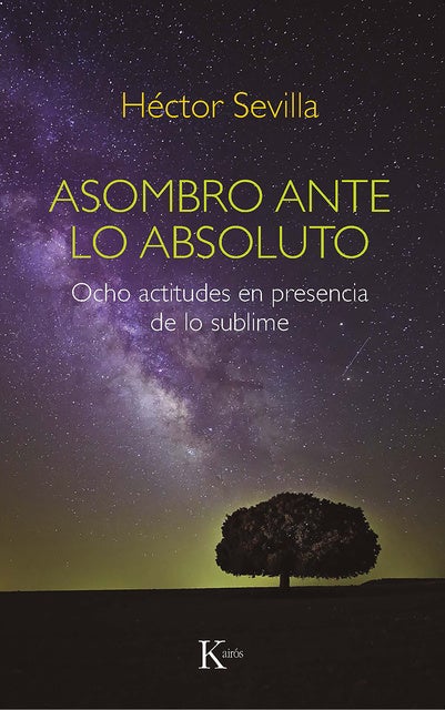 Asombro ante lo absoluto: Ocho actitudes en presencia de lo sublime