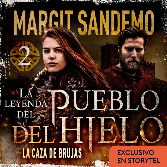La leyenda del Pueblo del hielo 2 - La caza de brujas