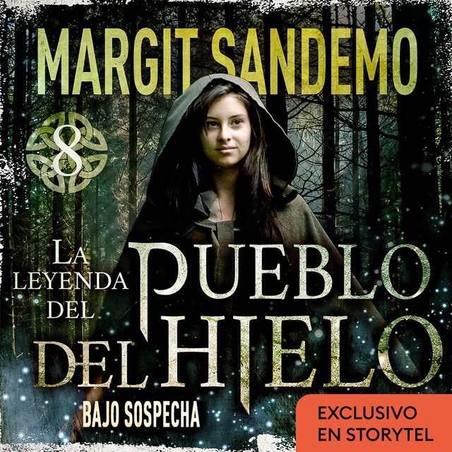 La leyenda del Pueblo del hielo 8 - Bajo sospecha
