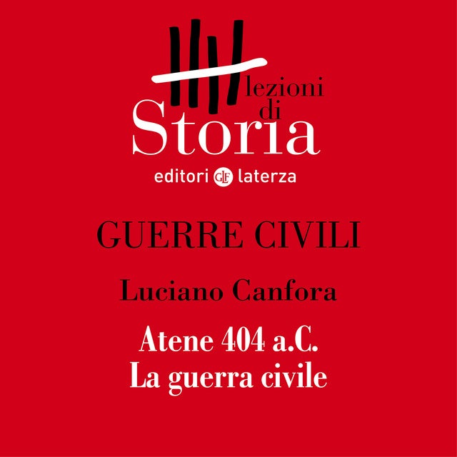 Atene 404 a.C.: La guerra civile: Guerre civili