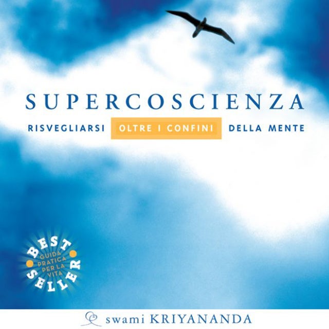 Supercoscienza -17 meditazioni guidate