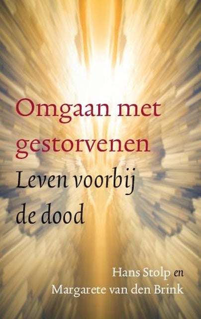 Omgaan met gestorvenen: Leven voorbij de dood
