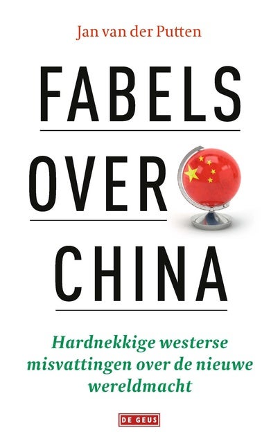 Fabels over China: Hardnekkige westerse misvattingen over de nieuwe wereldmacht