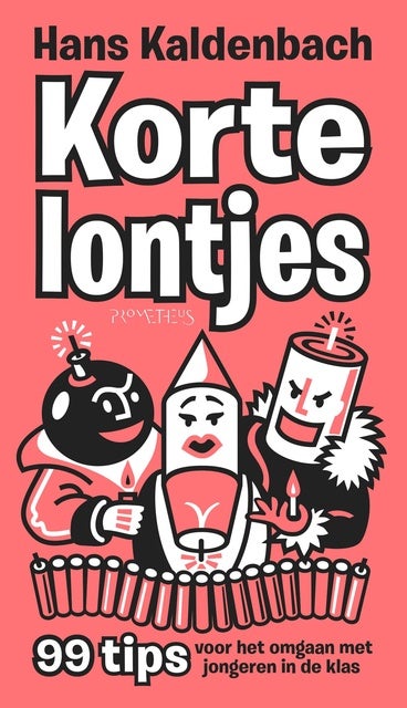 Korte lontjes: 99 tips voor het omgaan met jongeren in de klas