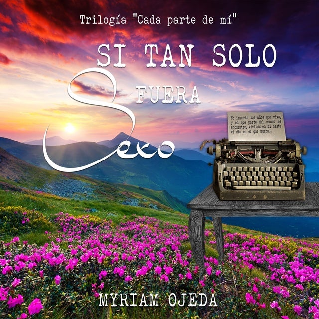 Si tan solo fuera sexo