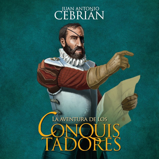 La aventura de los conquistadores
