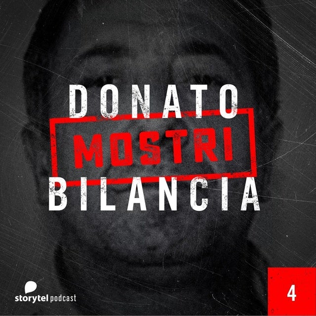 4. Il killer dei treni: Donato Bilancia: Donato Bilancia