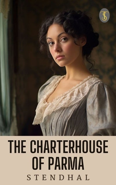 The Charterhouse of Parma