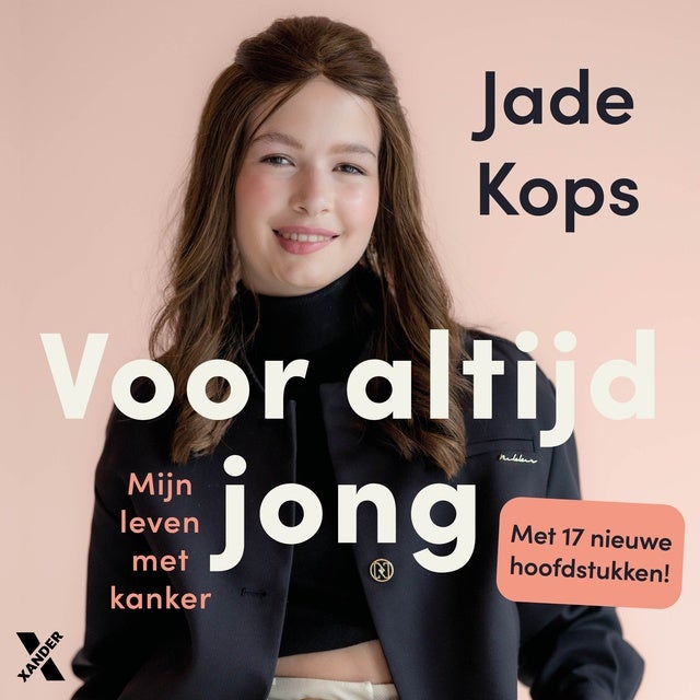 Voor altijd jong: Mijn leven met kanker