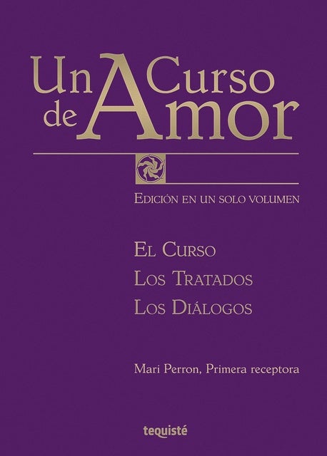 Un curso de amor: El curso, los tratados, los diálogos